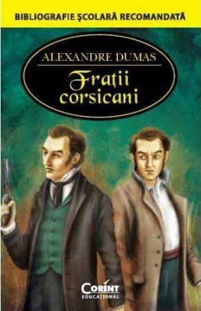 Povesti si povestiri - Fratii corsicani