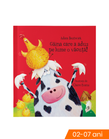 Literatura si fictiune - Gaina care a adus pe lume o vacuta