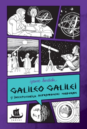 Atlase, dictionare si enciclopedii - Galileo Galilei si inceputurile astronomiei moderne