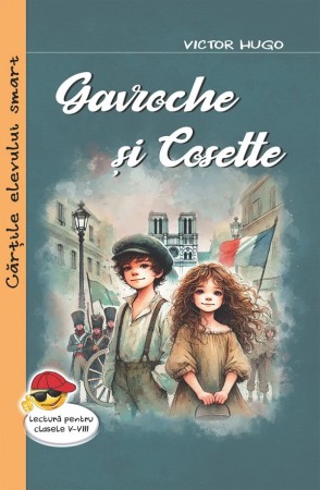 Carti pentru copii - Gavroche si Cosette
