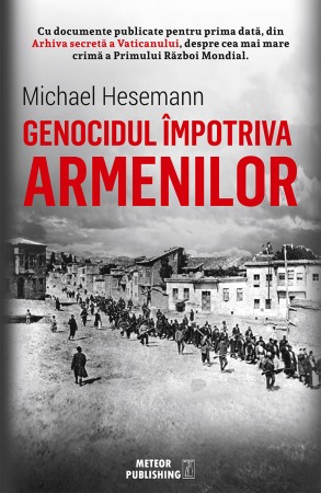 Istorie contemporana universala - Genocidul impotriva armenilor