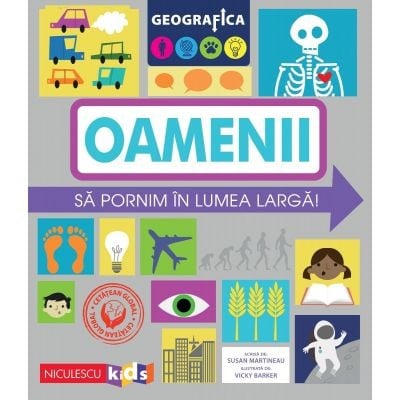 Atlase, dictionare si enciclopedii - Geografica. Oamenii. Sa pornim in lumea larga