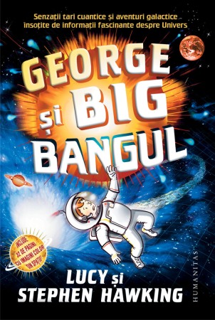 Literatura si fictiune - George si Big Bangul