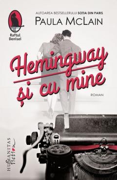 Moderna, contemporana - Hemingway si cu mine