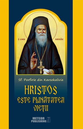Crestin ortodox - Hristos este plinatatea vietii
