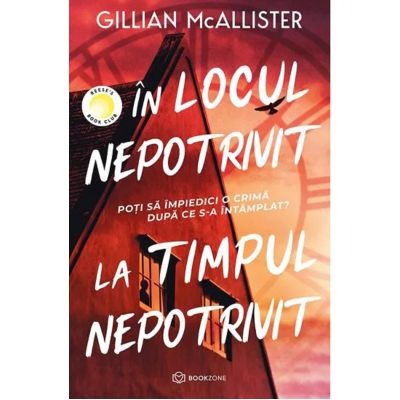 Crime, Thriller, Mistery - In locul nepotrivit, la timpul nepotrivit