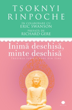 Dezvoltare spirituala - Inima deschisa, minte deschisa