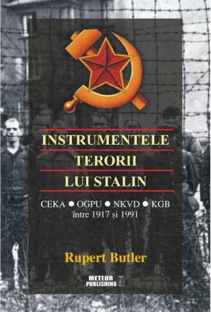 Mari puteri ale lumii - Instrumentele terorii lui Stalin