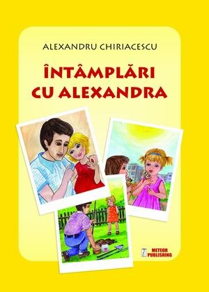 Carti pentru copii - Intamplari cu Alexandra
