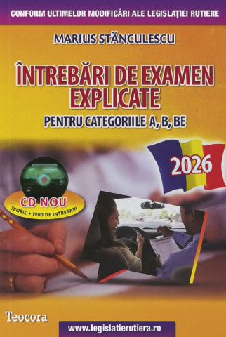 Legislatie - Întrebări de examen explicate pentru categoriile A, B, BE + CD
