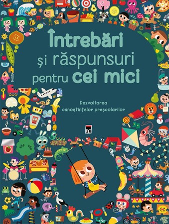 Carti pentru copii - Intrebari si raspunsuri pentru cei mici