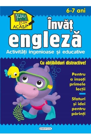 Activitati si jocuri pentru copii - Invat engleza. Activitati ingenioase si educative, pentru varsta de 6-7 ani
