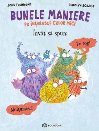 Relatii de familie si sanatate - Invat sa spun Te rog si Multumesc