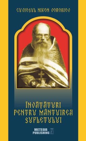 Crestin ortodox - Invataturi pentru mantuirea sufletului