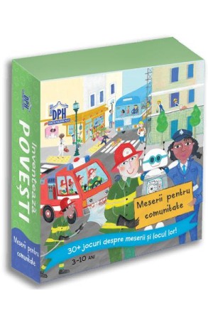 Activitati si jocuri pentru copii - Inventeaza povesti. Meserii pentru comunitate