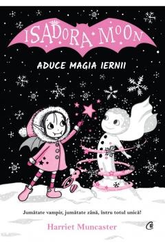 Literatura si fictiune - Isadora Moon aduce magia iernii