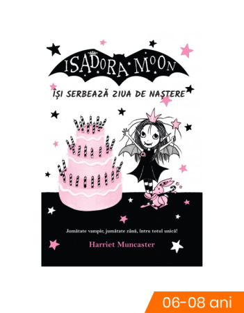 Literatura si fictiune - Isadora Moon isi serbeaza ziua de nastere