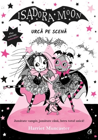 Carti pentru copii - Isadora Moon urca pe scena
