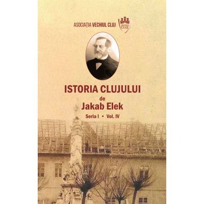 Biografii - Istoria Clujului IV