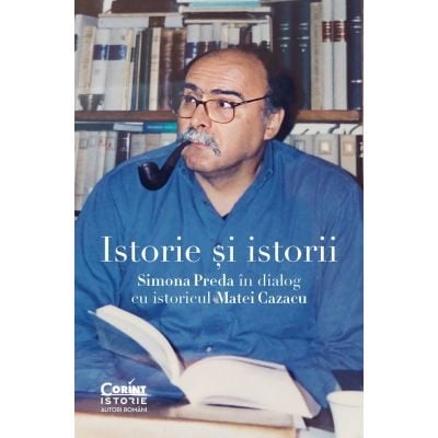 Biografii, memorii si jurnale - Istorie si istorii