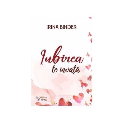 Literatura romana - Iubirea te invata