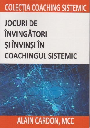 Economie - Jocuri de învingători şi învinşi în coachingul sistemic