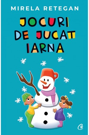 Activitati si jocuri pentru copii - Jocuri de jucat iarna