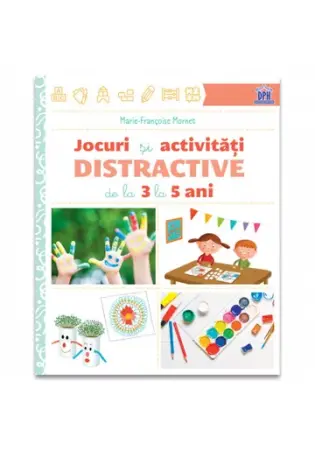 Activitati si jocuri pentru copii - Jocuri si activitati distractive de la 3 la 5 ani
