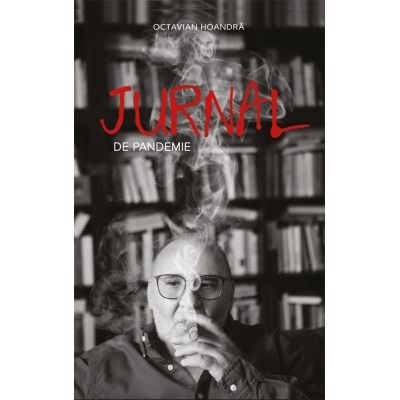 Memorii si jurnale - Jurnal de pandemie