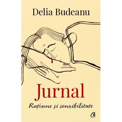 Literatura romana - Jurnal. Ratiune si sensibilitate