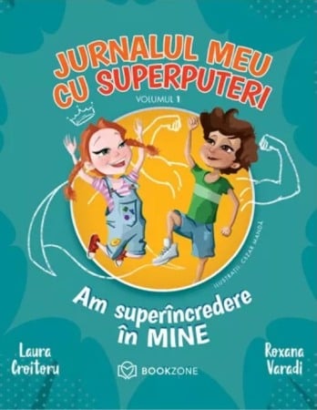 Dezvoltare personala (familie) - Jurnalul meu cu superputeri VOL. 1