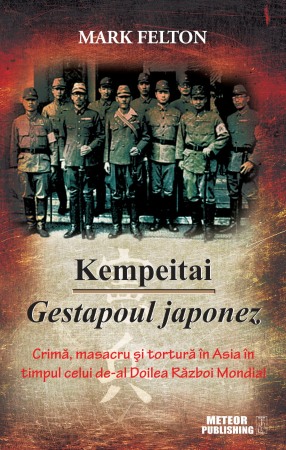 Istorie - Kempeitai - Gestapoul japonez