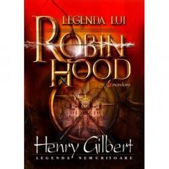 Literatura si fictiune - Legenda lui Robin Hood