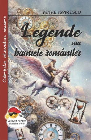 Povesti si povestiri - Legende sau basmele romanilor