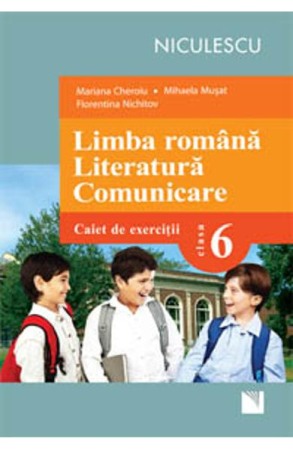 Carte prescolara - Limba romana. Literatura. Comunicare. Clasa a VI-a. Caiet de exercitii