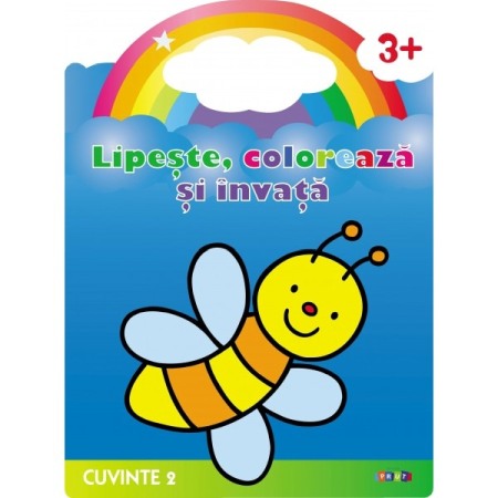 Activitati si jocuri pentru copii - Lipeste, coloreaza si invata Albinuta. Cuvinte 2.