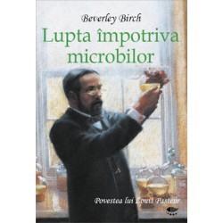 Povesti pentru copii - Lupta impotriva microbilor
