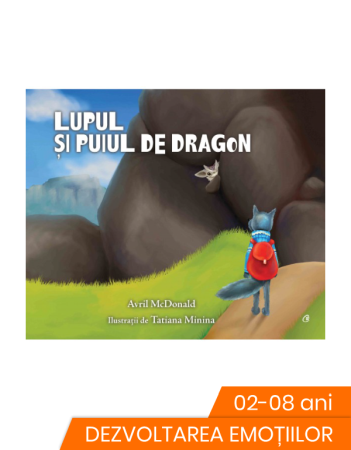 Povesti pentru copii - Lupul si puiul de dragon
