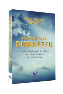 Ezoterism - Mai fericit decat Dumnezeu