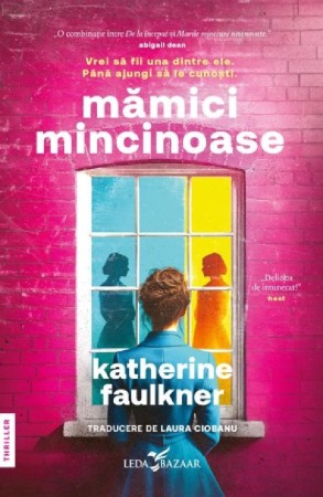Crime, Thriller, Mistery - Mamici mincinoase