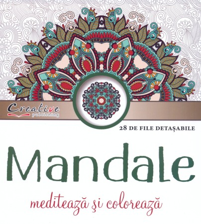 Carti de colorat pentru adulti - Mandale - mediteaza si coloreaza