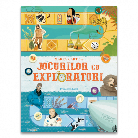 Activitati si jocuri pentru copii - Marea carte a jocurilor cu exploratori