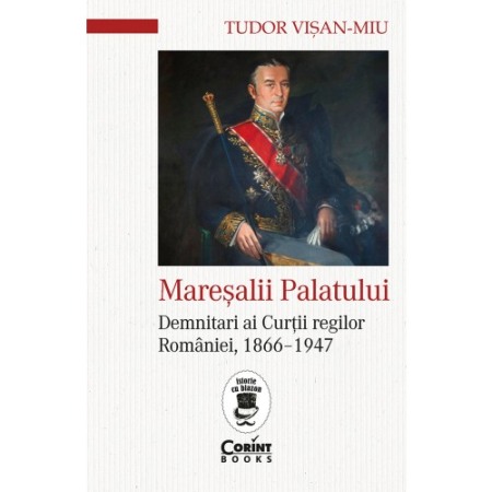 Istoria romanilor - Maresalii palatului