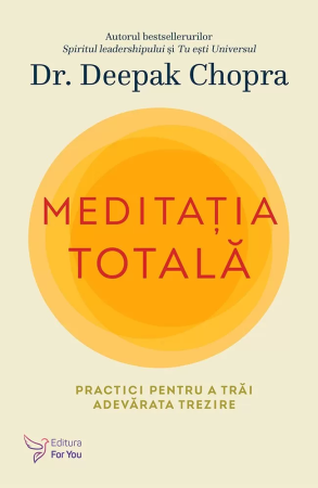 Spiritualitate, ezoterism - Meditatia totala