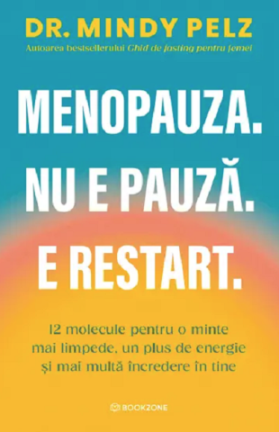 CARTI - Menopauza. Nu e pauza. E restart