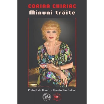 Memorii si jurnale - Minuni traite