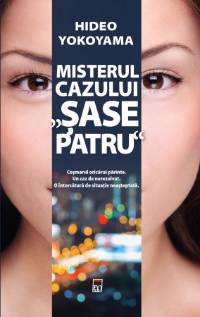 Fictiune - Misterul cazului sase patru