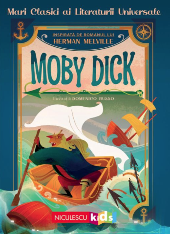 Carti pentru copii - Moby Dick. Inspirata de romanul lui Herman Melville