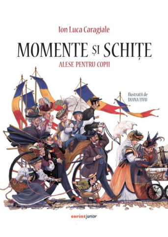 Literatura si fictiune - Momente si Schite. Alese pentru copii