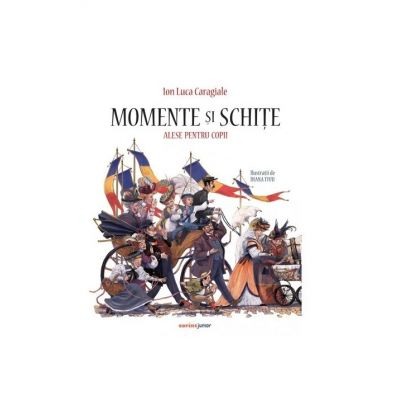 Povesti pentru copii - Momente si schite alese pentru copii